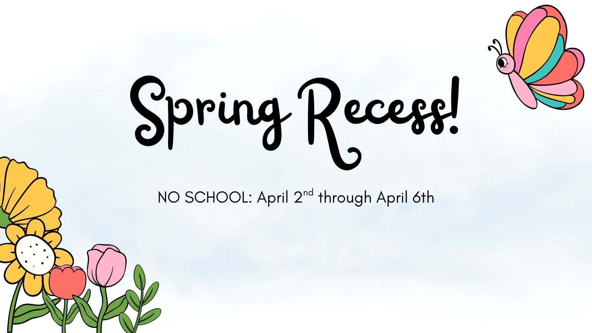 Spring Recess